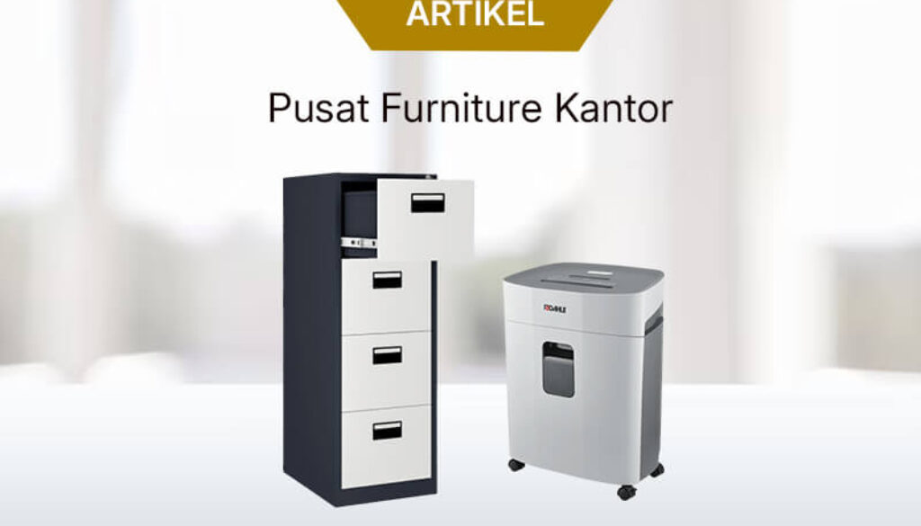 Furniture Kantor – Pengadaan Furniture(1)